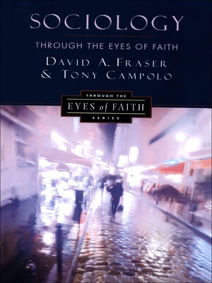 cover image of Sociology Through the Eyes of Faith